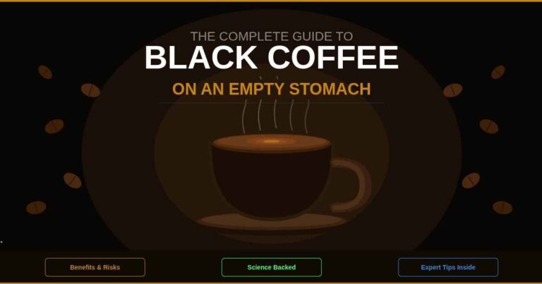 Black Coffee on Empty Stomach