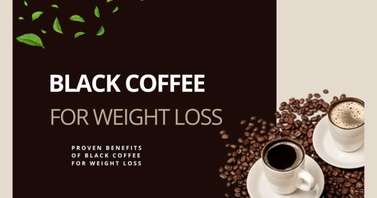 Black Coffee for Weight Loss